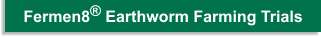 Earthworm Trials Fermin8&reg;